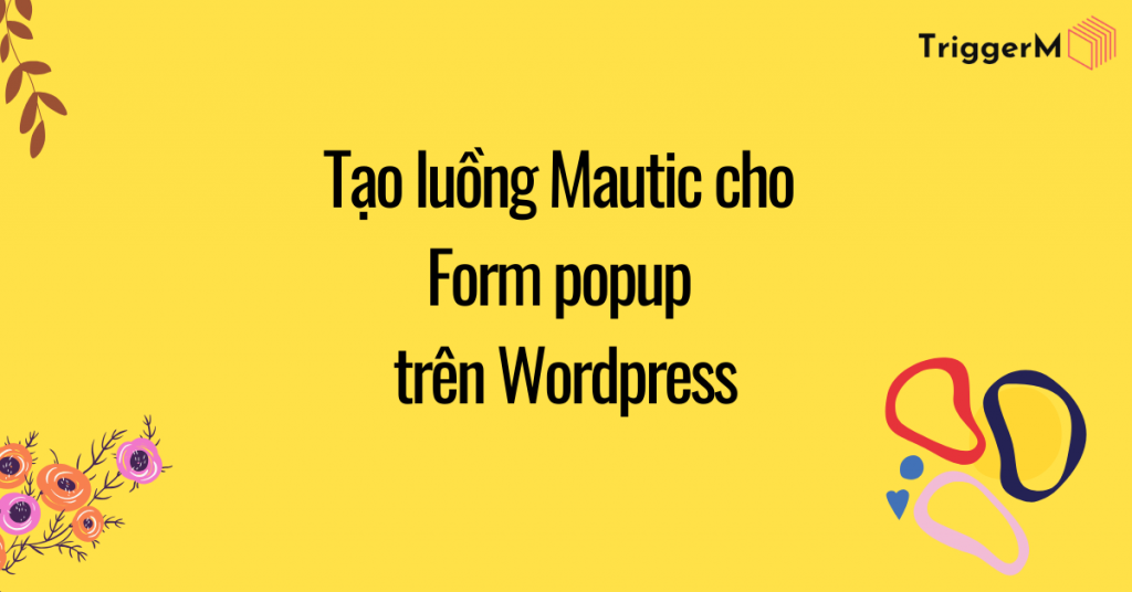 kết nối form popup với mautic